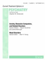  Current Treatment Options in Psychiatry
